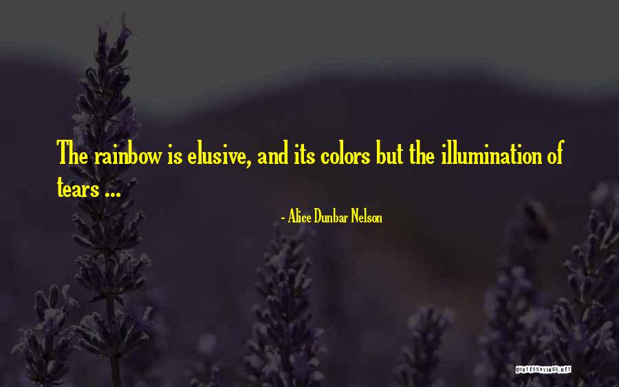 Colors Of The Rainbow Quotes By Alice Dunbar Nelson