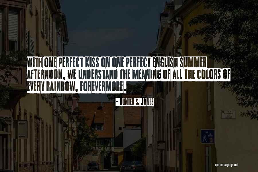 Colors Of The Rainbow Quotes By Hunter S. Jones Colors Of The Rainbow Quotes By Hunter S. Jones