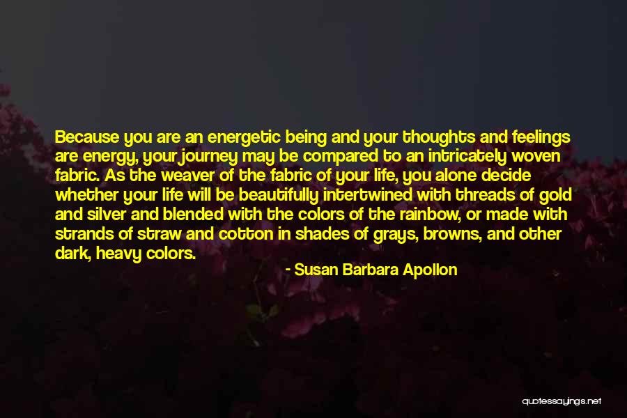 Colors Of The Rainbow Quotes By Susan Barbara Apollon