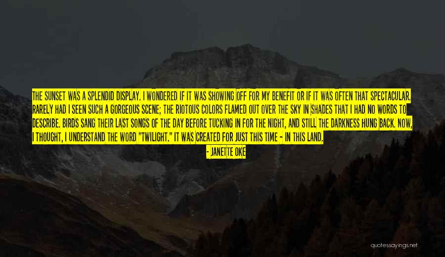 Colors Of The Sunset Quotes By Janette Oke Colors Of The Sunset Quotes By Janette Oke