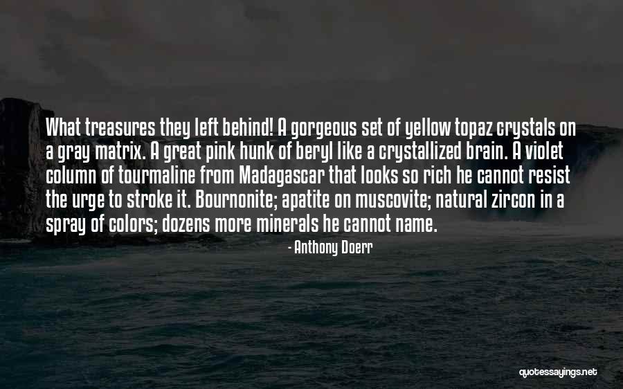Colors The Great Quotes By Anthony Doerr Colors The Great Quotes By Anthony Doerr