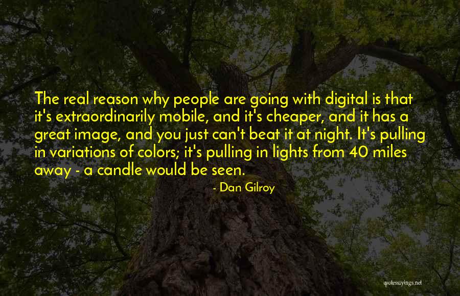 Colors The Great Quotes By Dan Gilroy Colors The Great Quotes By Dan Gilroy
