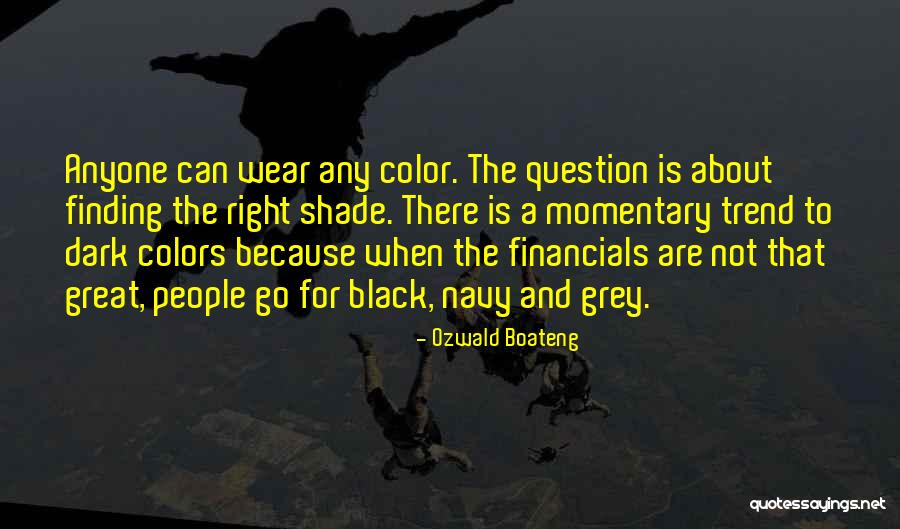 Colors The Great Quotes By Ozwald Boateng Colors The Great Quotes By Ozwald Boateng