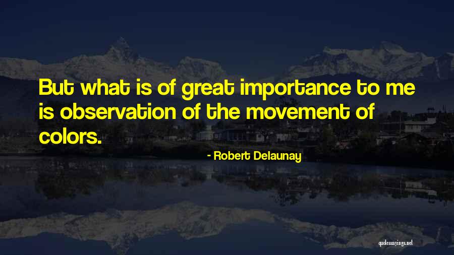 Colors The Great Quotes By Robert Delaunay Colors The Great Quotes By Robert Delaunay