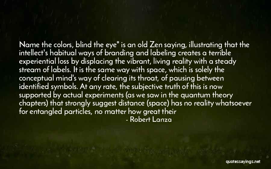 Colors The Great Quotes By Robert Lanza Colors The Great Quotes By Robert Lanza