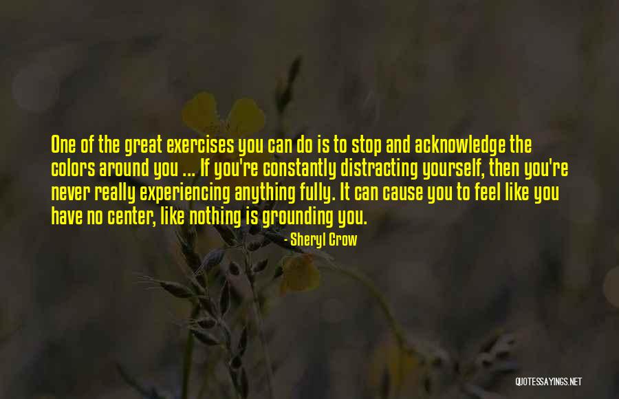 Colors The Great Quotes By Sheryl Crow Colors The Great Quotes By Sheryl Crow