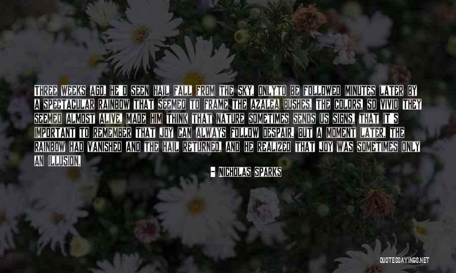 Colors The Rainbow Quotes By Nicholas Sparks Colors The Rainbow Quotes By Nicholas Sparks