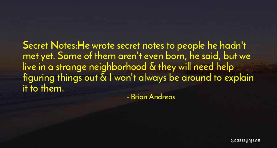 Colossal Cave Adventure Quotes By Brian Andreas Colossal Cave Adventure Quotes By Brian Andreas