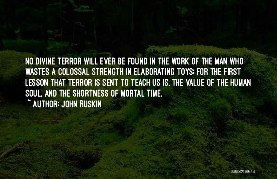 Colossal Quotes By John Ruskin