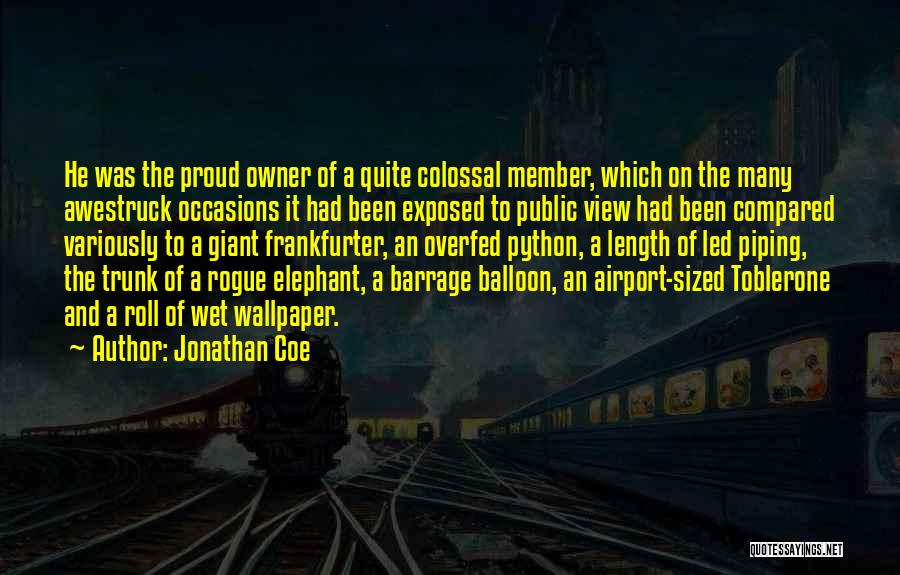 Colossal Quotes By Jonathan Coe