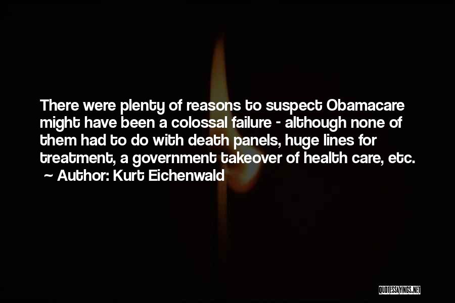 Colossal Quotes By Kurt Eichenwald