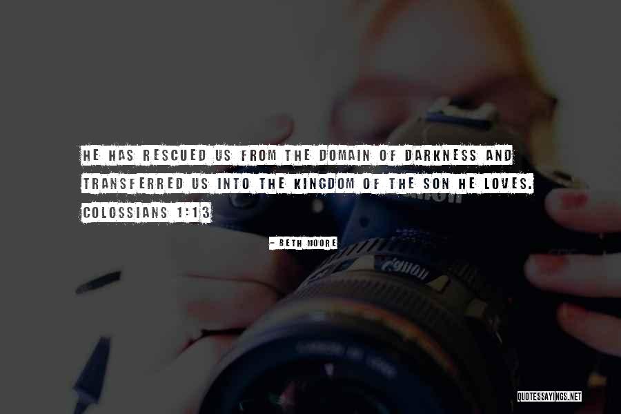 Colossians 1 Quotes By Beth Moore Colossians 1 Quotes By Beth Moore