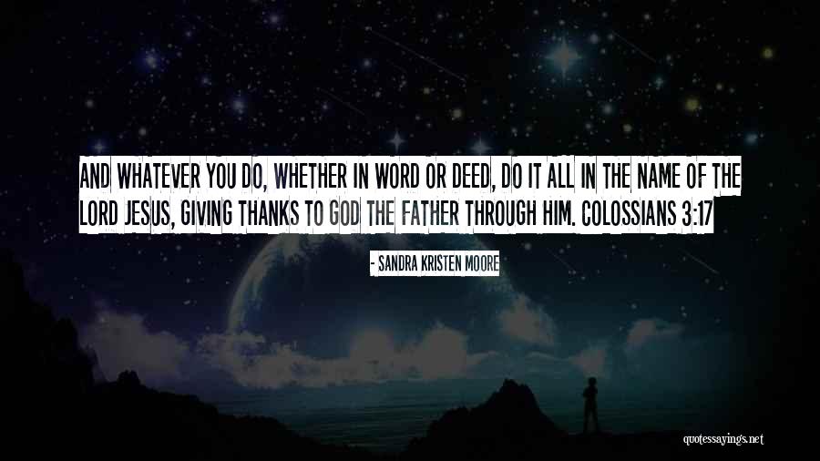 Colossians 1 Quotes By Sandra Kristen Moore Colossians 1 Quotes By Sandra Kristen Moore