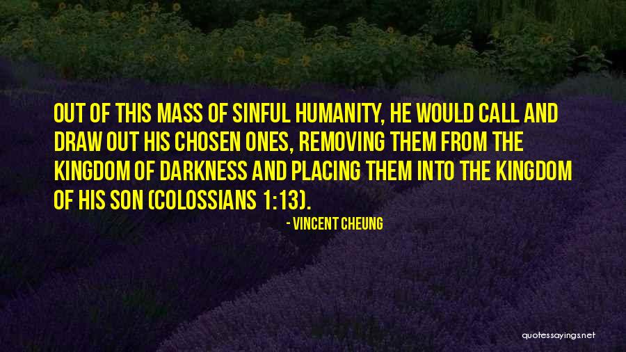 Colossians 1 Quotes By Vincent Cheung Colossians 1 Quotes By Vincent Cheung