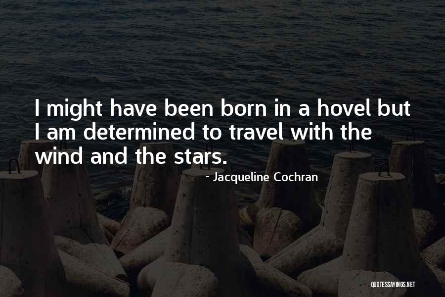 Colossotrops Quotes By Jacqueline Cochran Colossotrops Quotes By Jacqueline Cochran
