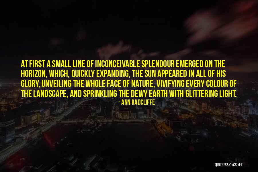 Colour And Light Quotes By Ann Radcliffe Colour And Light Quotes By Ann Radcliffe
