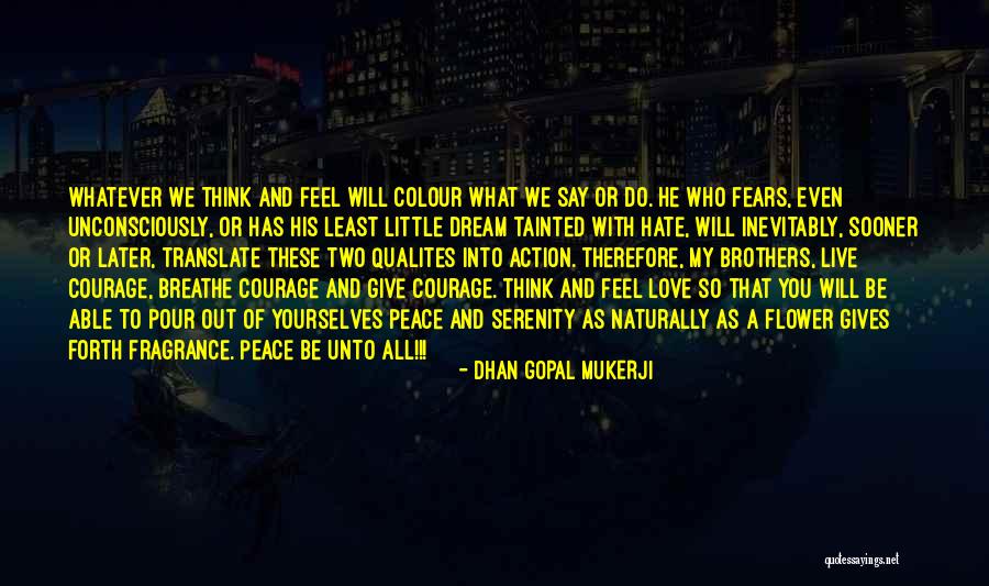 Colour And Love Quotes By Dhan Gopal Mukerji