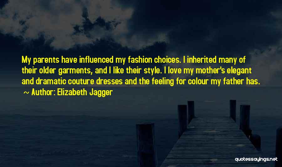 Colour And Love Quotes By Elizabeth Jagger