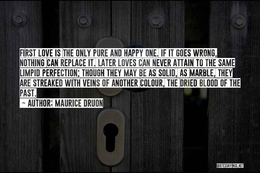 Colour And Love Quotes By Maurice Druon
