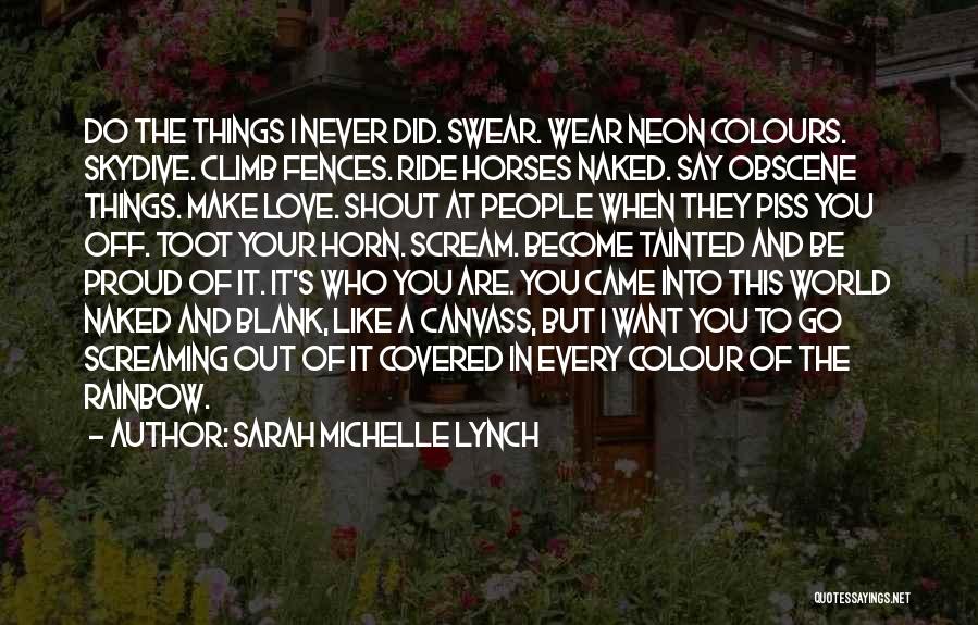 Colour And Love Quotes By Sarah Michelle Lynch