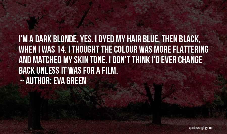 Colour Blue Quotes By Eva Green