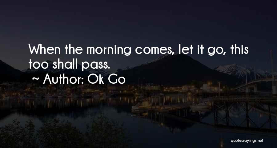 Colour Blue Quotes By Ok Go