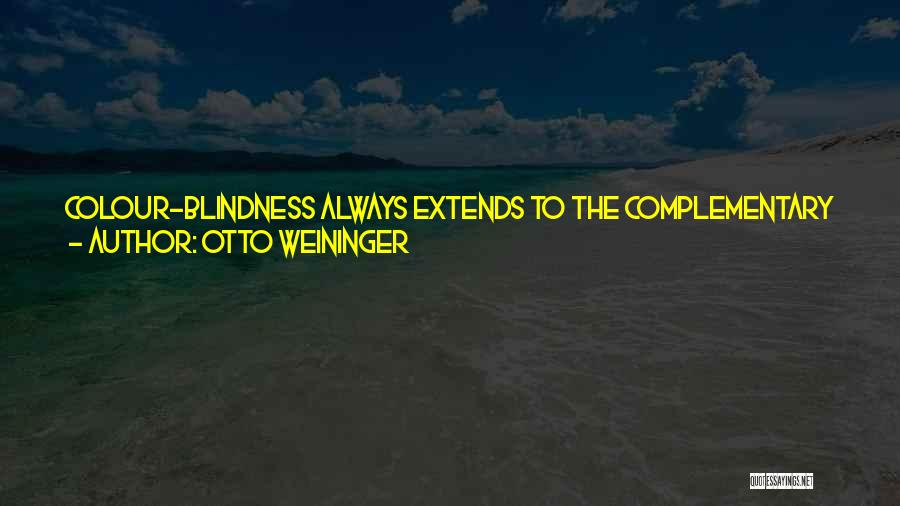 Colour Blue Quotes By Otto Weininger