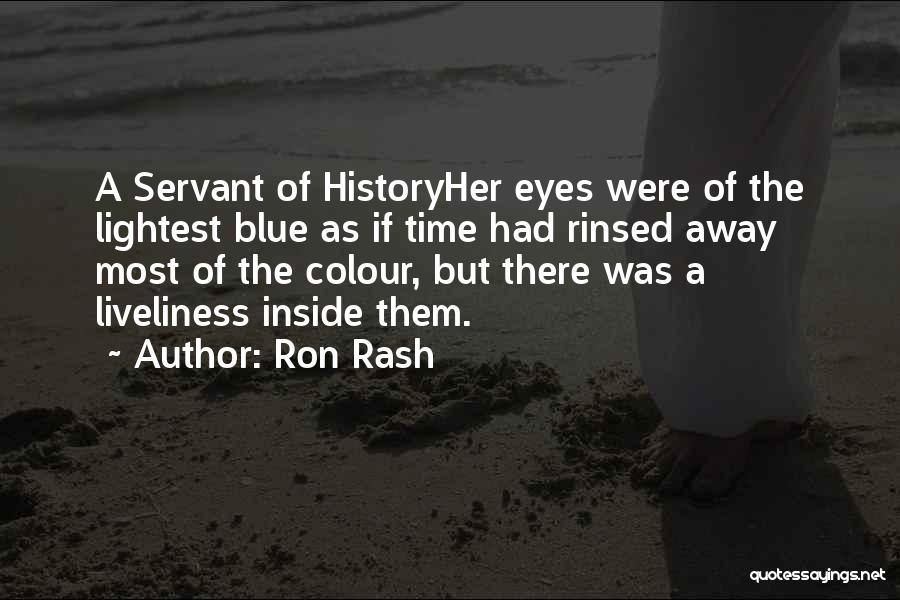 Colour Blue Quotes By Ron Rash