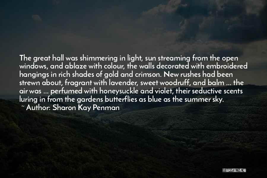 Colour Blue Quotes By Sharon Kay Penman