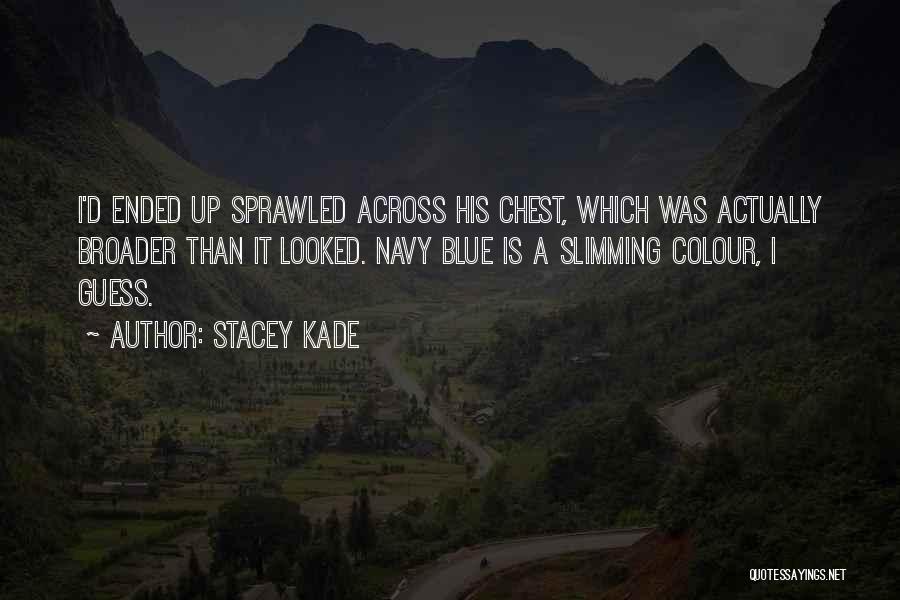 Colour Blue Quotes By Stacey Kade