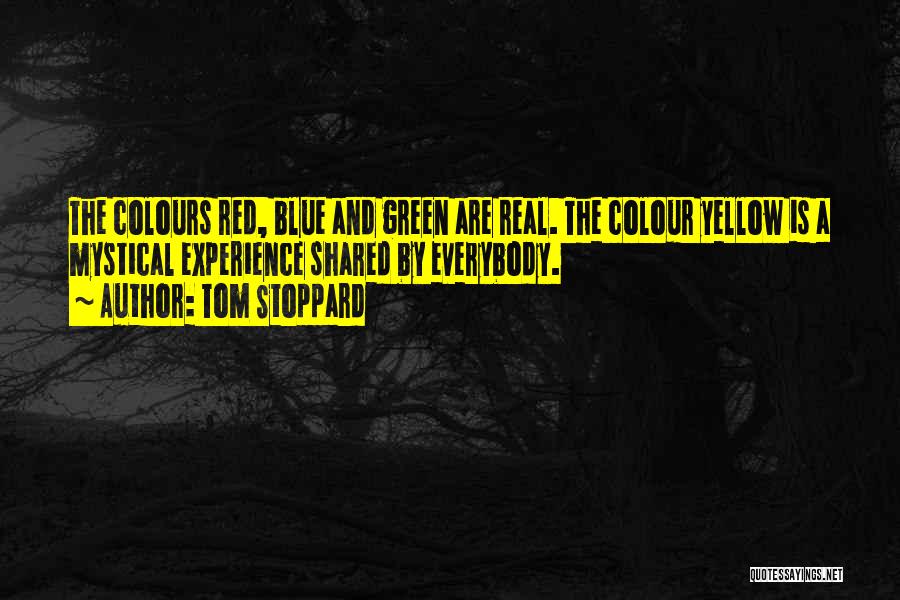 Colour Blue Quotes By Tom Stoppard