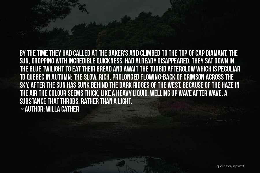 Colour Blue Quotes By Willa Cather
