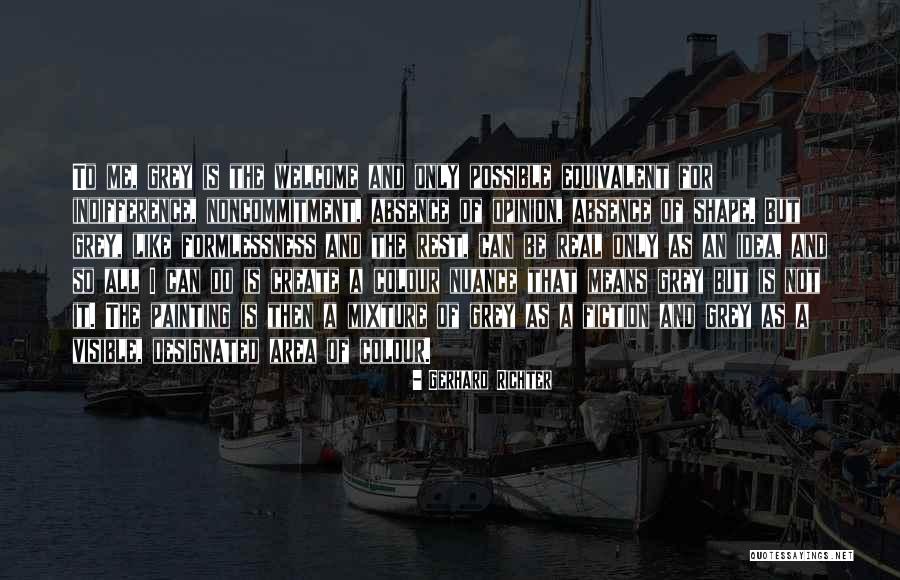 Colour Grey Quotes By Gerhard Richter Colour Grey Quotes By Gerhard Richter
