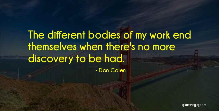 Colour Me Rad Quotes By Dan Colen