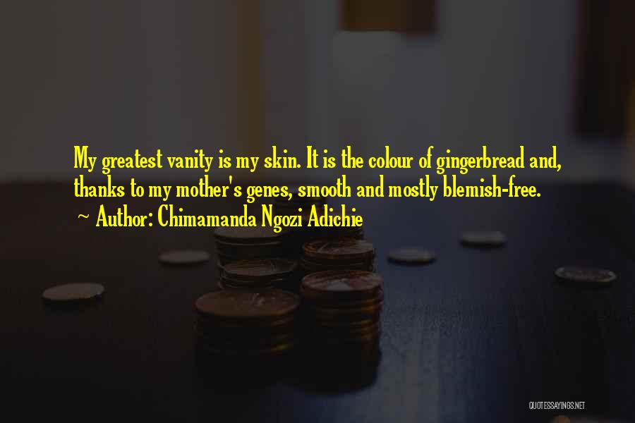 Colour Of Skin Quotes By Chimamanda Ngozi Adichie