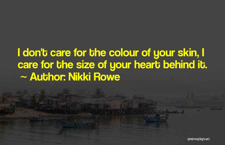 Colour Of Skin Quotes By Nikki Rowe