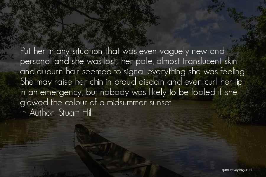 Colour Of Skin Quotes By Stuart Hill