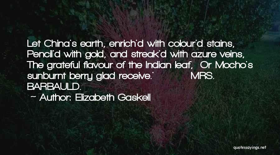 Colour Pencil Quotes By Elizabeth Gaskell
