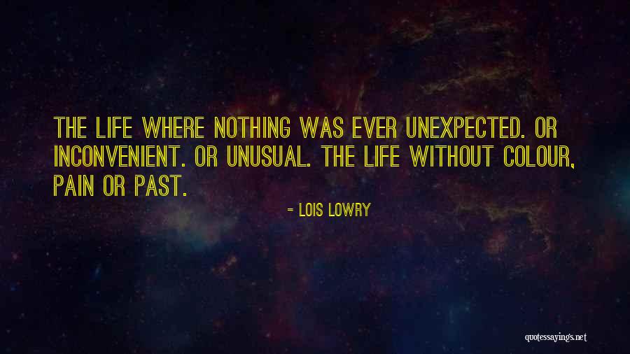 Colour Your Life Quotes By Lois Lowry Colour Your Life Quotes By Lois Lowry