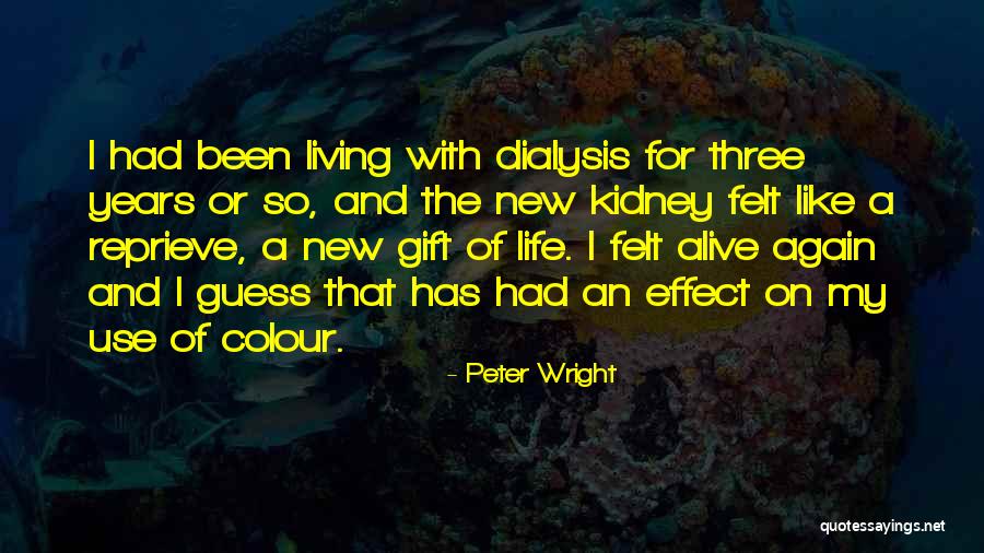 Colour Your Life Quotes By Peter Wright Colour Your Life Quotes By Peter Wright