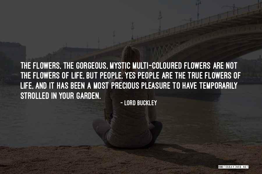 Coloured Flowers Quotes By Lord Buckley Coloured Flowers Quotes By Lord Buckley
