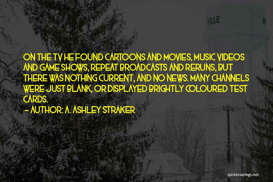 Coloured Quotes By A. Ashley Straker