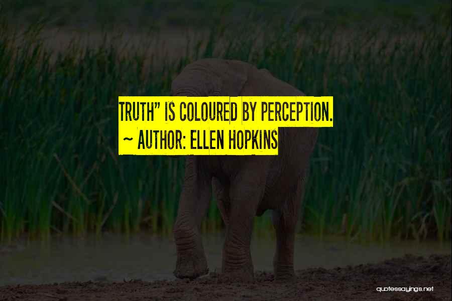 Coloured Quotes By Ellen Hopkins