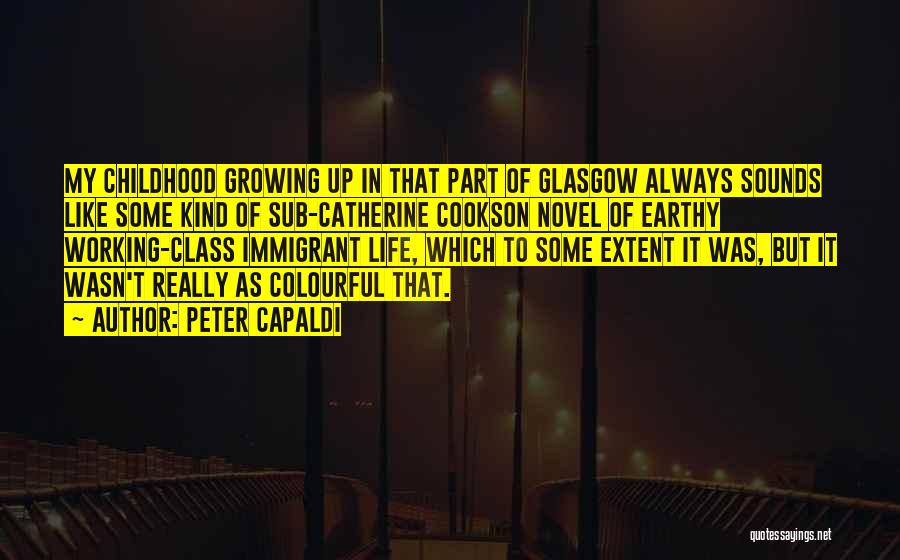 Colourful Life Quotes By Peter Capaldi