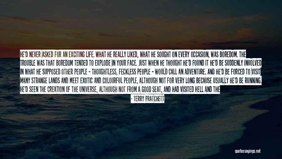 Colourful Life Quotes By Terry Pratchett