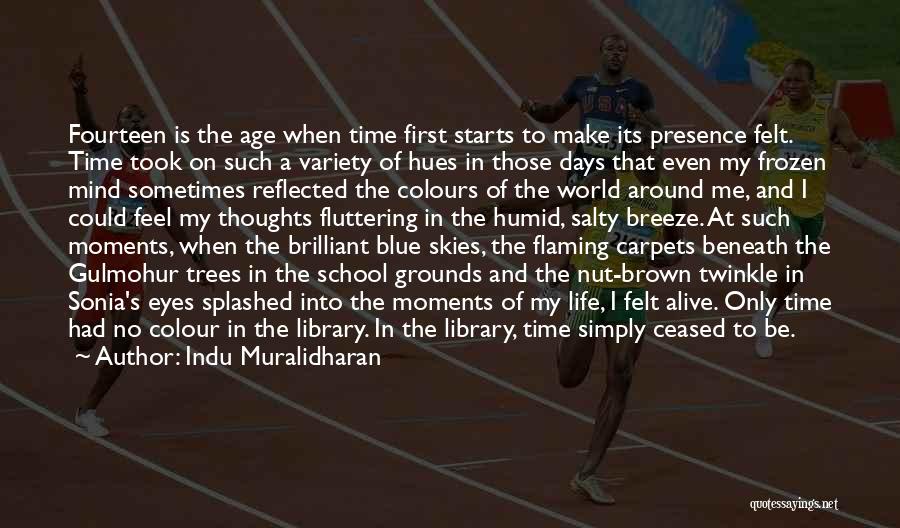 Colours And Life Quotes By Indu Muralidharan
