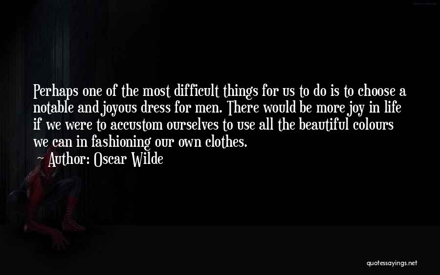 Colours And Life Quotes By Oscar Wilde