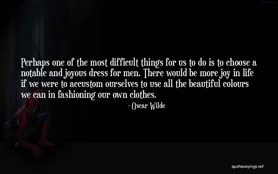 Colours And Life Quotes By Oscar Wilde