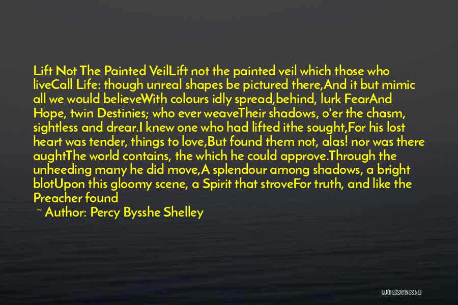 Colours And Life Quotes By Percy Bysshe Shelley