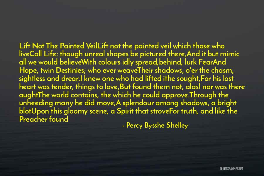 Colours And Life Quotes By Percy Bysshe Shelley